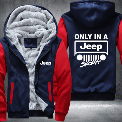 Only In A 4 x 4 Fleece Jacket