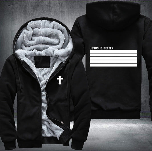 Jesus is better Fleece Jacket