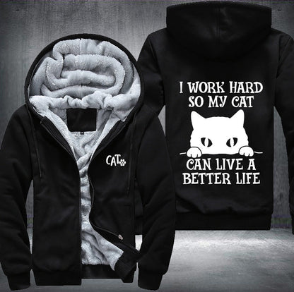MY CAT CAN LIVE A BETTER LIFE Fleece Jacket