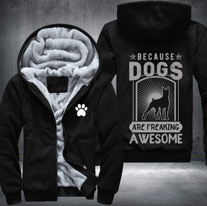 Dogs are awesome Fleece Jacket