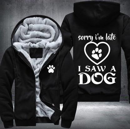 I saw a dog Fleece Jacket