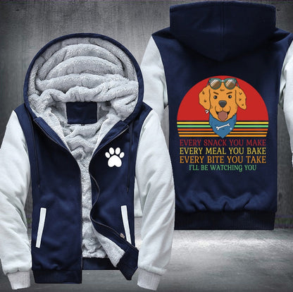 Dog I will watch you everything Fleece Jacket