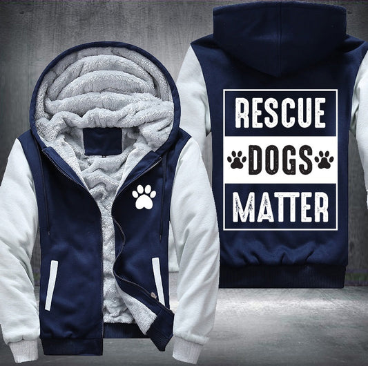 Rescue dogs matter Fleece Jacket