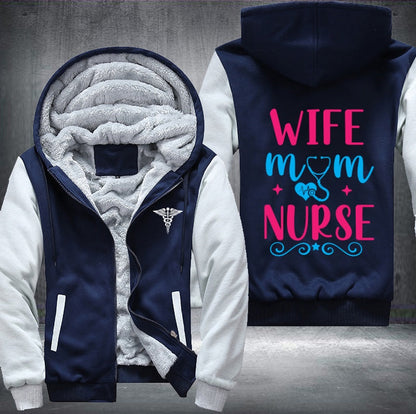 Wife Mom Nurse Fleece Jacket