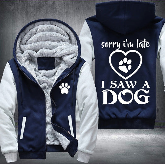 I saw a dog Fleece Jacket
