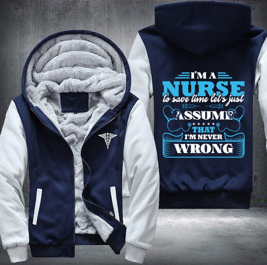 Nurse Never Wrong Fleece Jacket