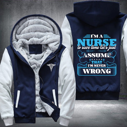 Nurse Never Wrong Fleece Jacket