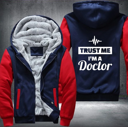 I'm A Doctor Fleece Hoodie