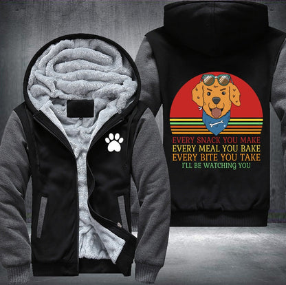 Dog I will watch you everything Fleece Jacket