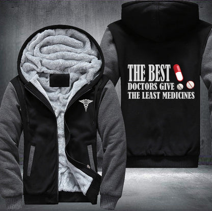 The best doctors give he least medicines Fleece Jacket