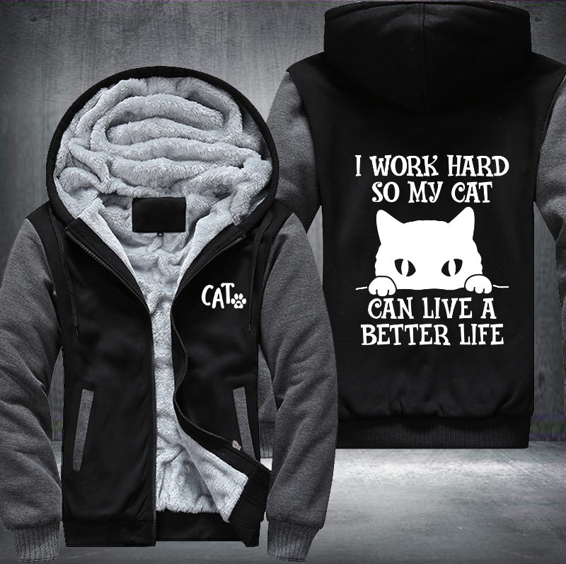 MY CAT CAN LIVE A BETTER LIFE Fleece Jacket