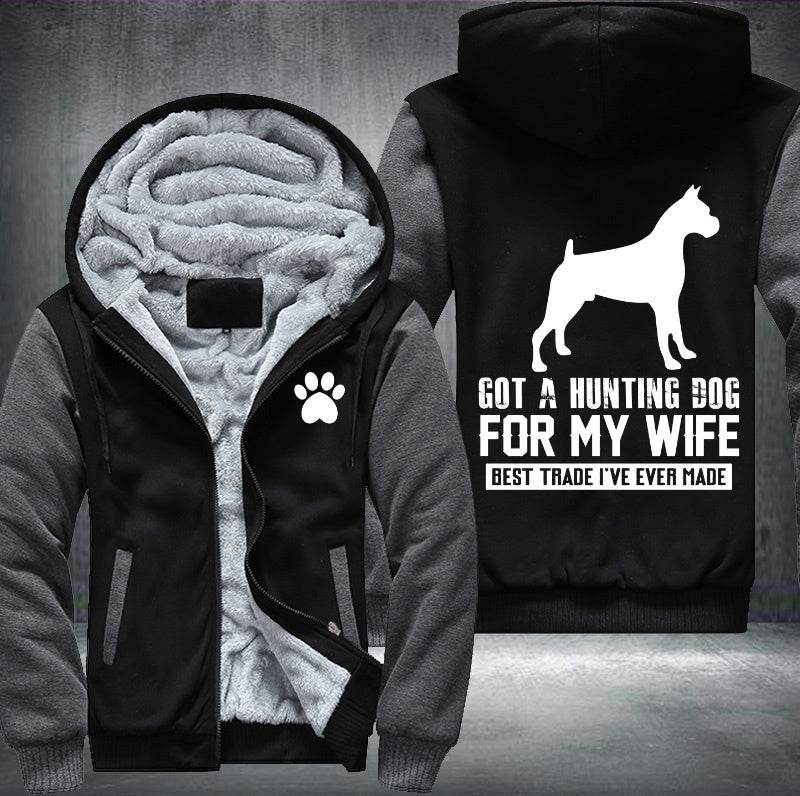 Got a hunting dog for my wife Fleece Jacket
