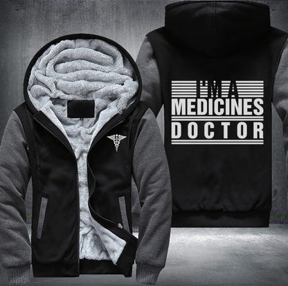 I'm medicines doctor Fleece Jacket