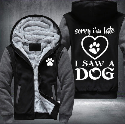 I saw a dog Fleece Jacket