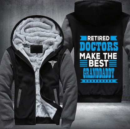 Retired doctors make the best granddaddy Fleece Jacket