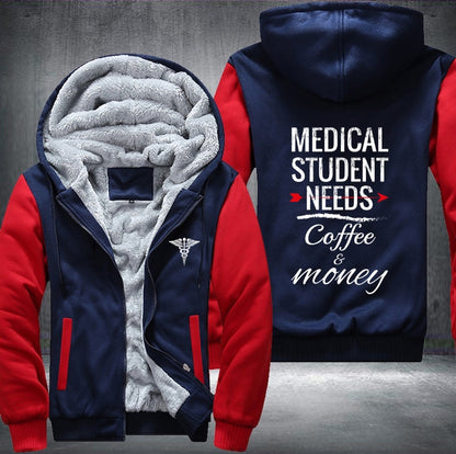 Medical student needs coffee and money Fleece Jacket