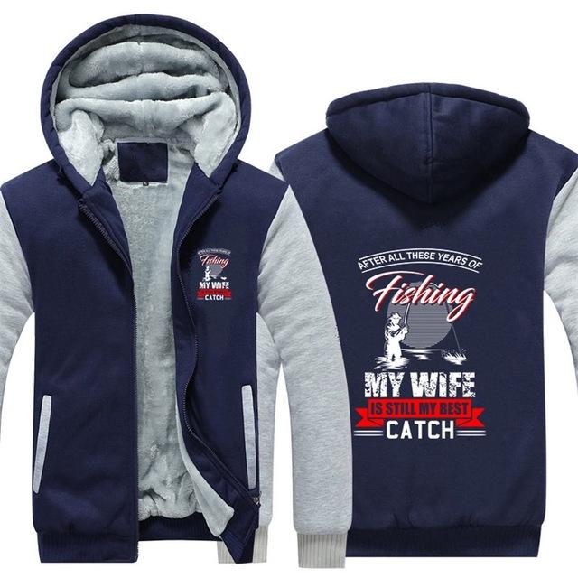 My Wife Is Still My Best Catch Hoodie